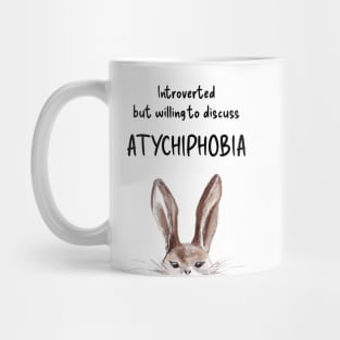 Introverted but willing to discuss ATYCHIPHOBIA bunny black text Mug